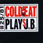 Coldsweat plays J.B. - CD Audio