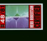 Certified - CD Audio di Herb Robertson