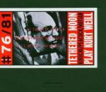 Play Kurt Weill - CD Audio di Tethered Moon
