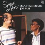 Speak Love - CD Audio di Ella Fitzgerald,Joe Pass