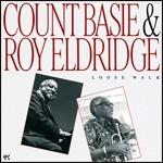 Loose Walk - CD Audio di Count Basie,Roy Eldridge
