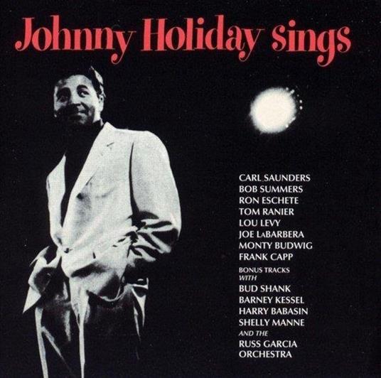 Johnny Holiday. Johnny Holiday Sings - CD Audio