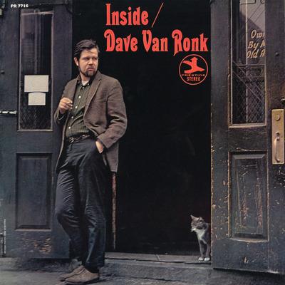 Inside Dave Van Ronk - CD Audio di Dave Van Ronk