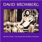 My Own House - You Should See the Rest of the Band - CD Audio di David Bromberg