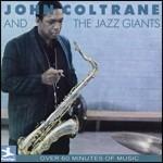 John Coltrane and the Jazz Giants - CD Audio di John Coltrane