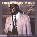 Thelonious Monk and the Jazz Giants - CD Audio di Thelonious Monk