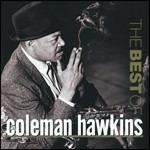 Best of Coleman Hawkins - CD Audio di Coleman Hawkins