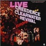 Live in Europe - CD Audio di Creedence Clearwater Revival