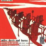 Miles Davis and Horns - CD Audio di Miles Davis