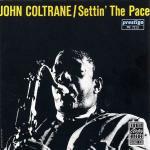 Settin' the Pace - CD Audio di John Coltrane