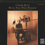 Bossa Nova Pelos Passaros - CD Audio di Charlie Byrd