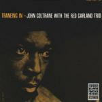 Traneing In - CD Audio di John Coltrane,Red Garland