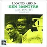 Looking Ahead - CD Audio di Eric Dolphy,Ken McIntyre