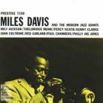 Miles Davis & the Modern Jazz Giants - CD Audio di Miles Davis