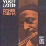 Other Sounds - CD Audio di Yusef Lateef