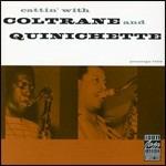 Cattin' with Coltrane & Quinichette - CD Audio di John Coltrane,Paul Quinichette