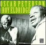 Oscar Peterson & Roy Eldridge - CD Audio di Oscar Peterson,Roy Eldridge