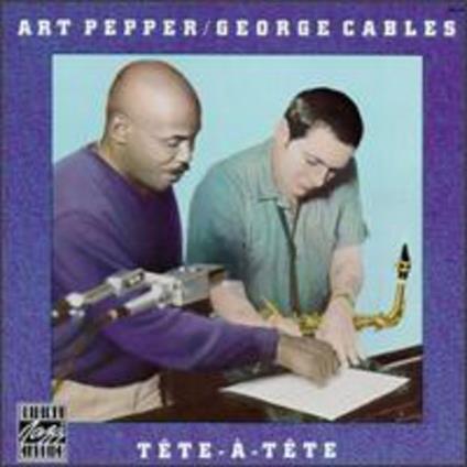 Art Pepper / George Cables - Tete-A-Tete - CD Audio