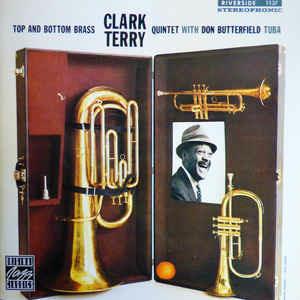 Top And Bottom Brass - CD Audio di Clark Terry,Don Butterfield