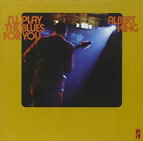 I'll Play the Blues - CD Audio di Albert King