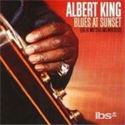 Blues At Sunset - CD Audio di Albert King