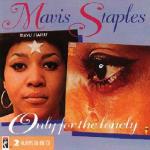 Only for the Lonely - CD Audio di Mavis Staples