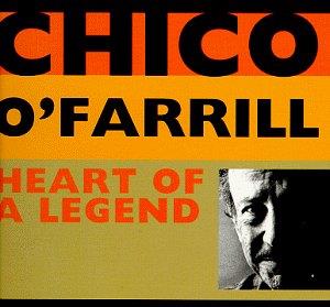 Heart Of A Legend - CD Audio di Chico O'Farrill