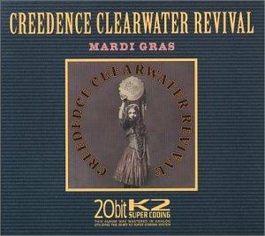Mardi Gras - CD Audio di Creedence Clearwater Revival