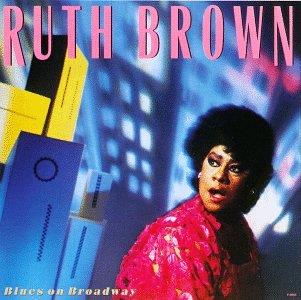 Blues on Broadway - CD Audio di Ruth Brown