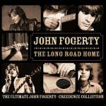 The Long Road Home. The Ultimate John Fogerty - Creedence Collection