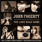 The Long Road Home. The Ultimate John Fogerty Creedence Collection - CD Audio di John Fogerty