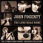 The Long Road Home. The Ultimate John Fogerty Creedence Collection - CD Audio di John Fogerty