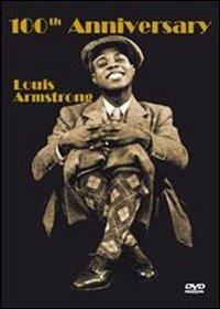Louis Armstrong. 100th Anniversary (DVD) - DVD di Louis Armstrong