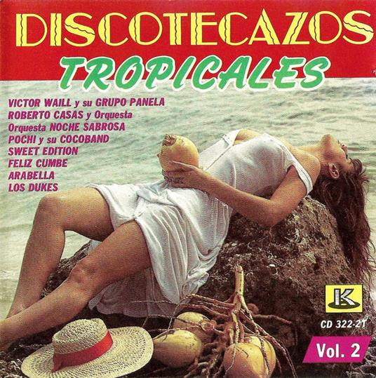 Discotecazos Tropicales - CD Audio