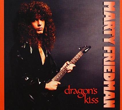Dragon's Kiss - CD Audio di Marty Friedman