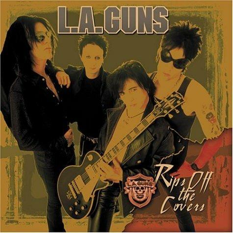 Rips the Covers Off - CD Audio di L.A. Guns