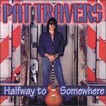 Halfway to Somewhere - CD Audio di Pat Travers