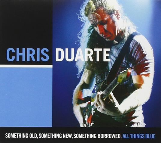 Something Old Something New Something - CD Audio di Chris Duarte