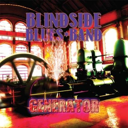 Generator - CD Audio di Blindside Blues Band