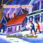 Sounds Like Christmas - CD Audio di December People