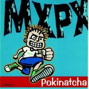 Pokinatcha - CD Audio di MXPX