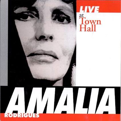 Live At Town Hall - CD Audio di Amalia Rodrigues