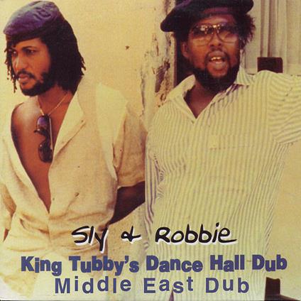 King Tubby's "Middle.. - Vinile LP di Sly & Robbie