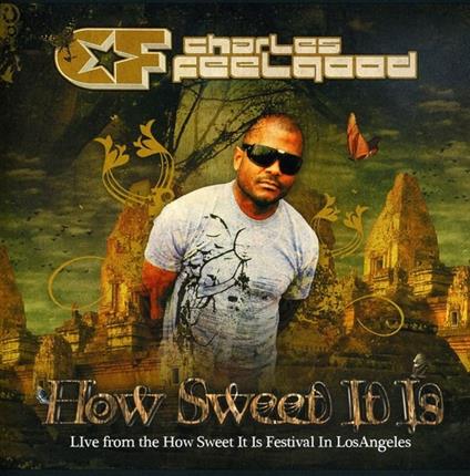 Live at How Sweet it is - CD Audio di Charles Feelgood