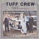 Still Dangerous - CD Audio di Tuff Crew