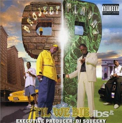 Til We Die - CD Audio di Project Playaz