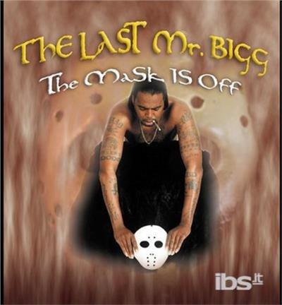 Mask It Off - CD Audio di Last Mr. Bigg