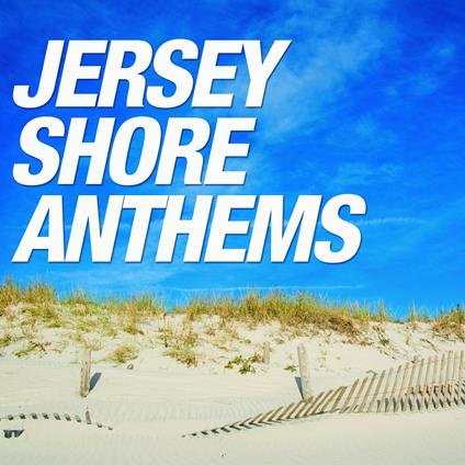 Jersey Shore Anthems - CD Audio