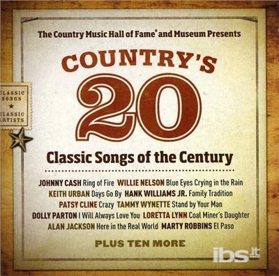 Country's 20 Classic Songs Of The Century - CD Audio
