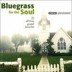 Bluegrass for the Soul - CD Audio